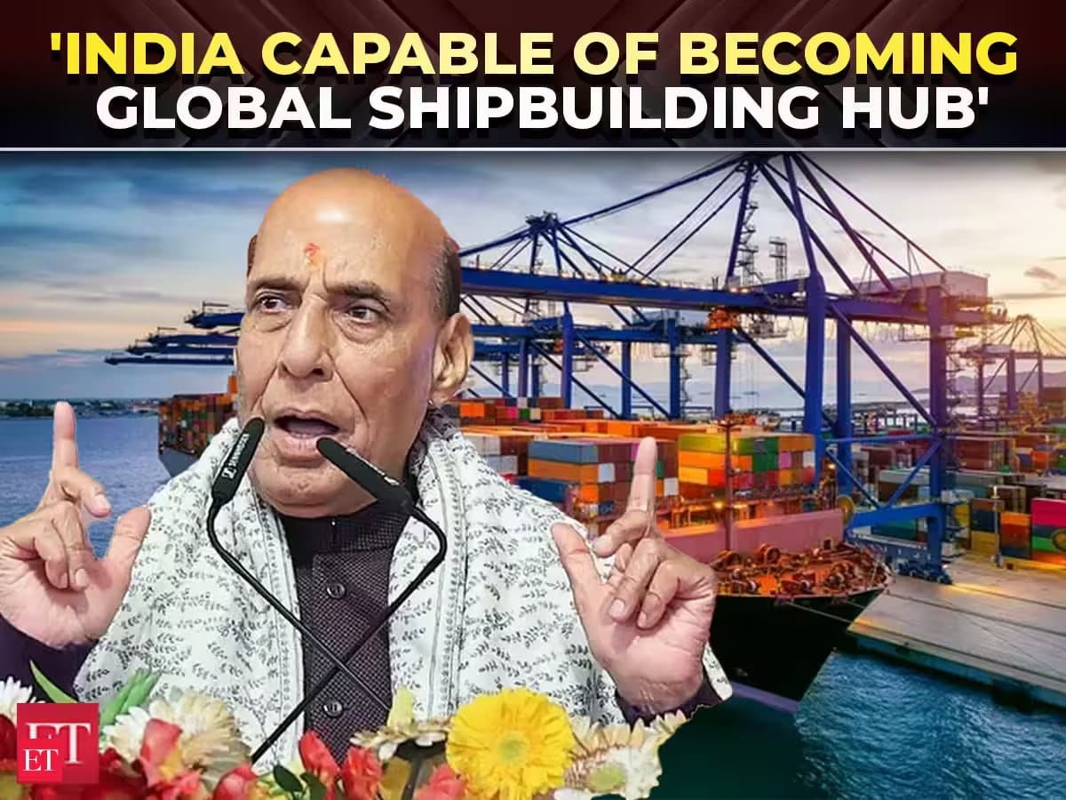India Can Become Global Shipbuilding Hub: Rajnath Singh